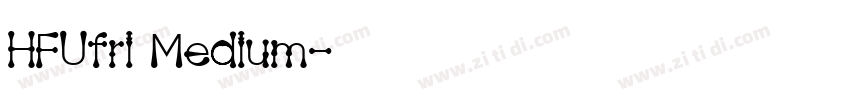 HFUfri Medium字体转换